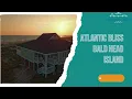 Atlantic Bliss Bald Head Island: A Haven of Relaxation and Adventure