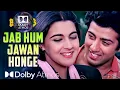 Download Lagu Jab Hum Jawan Honge  (Dolby Atmos vision stereo mixing) Shabbir Kumar, Lata Mangeshkar