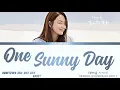 Download Lagu HOMETOWN CHA CHA CHA [Ost Part 2] 'ONE SUNNY DAY'  'Kassy'  갯마을 차차차 ost colored lyrics (han,rom,eng)