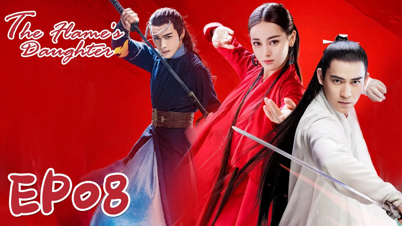 【ENG SUB】The Flame's Daughter 08 烈火如歌| Dilraba, Vic Zhou, Vin Zhang, Wayne Liu