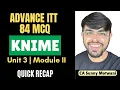 Knime All Mcq Advance Itt Module 2 Unit 3