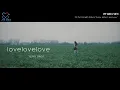 [Vietsub + Lyrics]  lovelovelove  - Yerin Baek