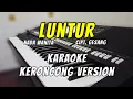 Download Lagu LUNTUR - KARAOKE KERONCONG | Nada wanita