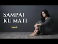 Lagu Nano – Sampai Ku Mati | Aurora Cover (Pop Indonesia Acoustic)