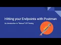 Intro to API Testing with Postman
