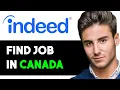 HOW TO USE INDEED TO FIND A JOB IN CANADA 2025 FULL GUIDE