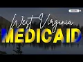 Who Qualifies for Medicaid in West Virginia