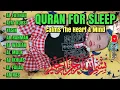 Lagu Al Quran Merdu Untuk Tidur Penenang Hati \u0026 Pikiran, Penyembuh Segala Penyakit Lahir \u0026 Batin