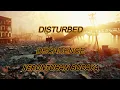 Disturbed - Decadence (Lyrics Eng/Malay)