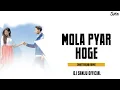 Download Lagu Mola Pyar Hoge | CG Remix | Dj Sanju Official