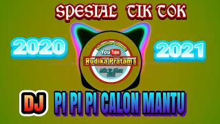 Download DJ  TIK TOK , PI PI PI CALON MANTU , SLOW BASS HOREG,by wahidoon tv feat dj viko dwi rmx MP3