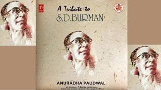 piya bina anuradha paudwal abhiman a tribute to sd burman t series stereo ost from cd