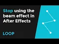 Stop using the beam effect to connect objects with lines in After Effects