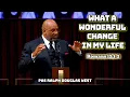 Pastor Ralph Douglas West - What A Wonderful Change in My Life Romans 12 1-2