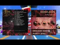 Lagu Kowloon Dargon Night Party 2005 DJ Ronnie Dejavu (Original Full CD Album Nonstop) Super Wings