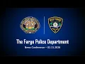 Fargo Police Department Press Conference - 02 11 2026