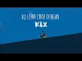 Download Lagu Ko lebih Cinta Dengan KLX_Dj Qhelfin (Official Lirik Video)