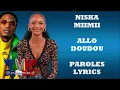 Niska x Miimii KDS - Allo Doudou (Paroles/Lyrics)