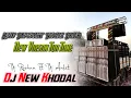 Download Lagu New Superhit Timli Song 2025 //New Viraon Tur Tone // Dj Roshan Rk Ft Dj New Khodal // Dj New Khodal