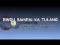 Download Lagu Rindu Sampai Ka Tulang - David Iztambul ft. Fauzana || Lirik lagu