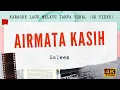 Download Lagu Airmata Kasih - Saleem I 4K VIDEO Karaoke Lagu Melayu Tanpa Vokal