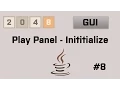 Java 2048 Gui Tutorial Play Panel