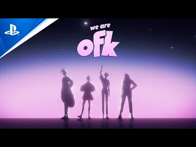 We Are OFK - State of Play Oct 2021 Trailer | PS5, PS4
