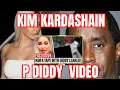 KIM KARDASHIAN LEAKED P DIDDY EXPOSED