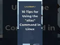 Master The Linux Alias Command With These 10 Pro Tips LinuxSimply