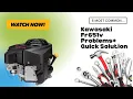 5 Most Common Kawasaki Fr651v Problems Quick Solution