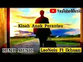 Download Lagu Kisah Anak Perantau - Angger LeoNeis Feat Ikhsan (Lirik)