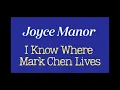 Joyce Manor - I Know Where Mark Chen Lives [Karaoke]