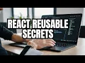 How To Use Reusable React Components Like A Pro
