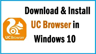 How To Download Install UC Browser in Windows 10 how to download uc browser in pc thetechtube