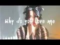 Download Lagu Charlotte Lawrence - Why Do You Love Me (Lyric Video) Acoustic
