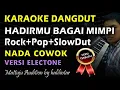 Download Lagu Karaoke Dangdut Hadirmu Bagai Mimpi Nada Cowok || Versi Rock Dut Slow
