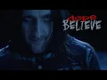 Download Lagu Dope - Believe (Official Video)