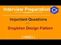 Singleton Design Pattern C Interview Questions and Answers NET Interview Preparation