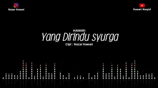 hawari yang dirindu syurga official video lirik