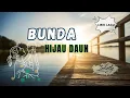 Hijau Daun - Bunda ( LIRIK LAGU ) Music Cover