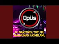 Download Lagu DJ Sakitnya Tutu Maimunah Akimilaku