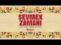 Oya & Bora - Serdar Ayyıldız - Sevmek Zamanı (Remix)