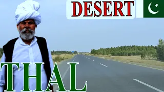 thal desert road trip pakistan travel punjab thal desert vlog travel