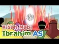 Download Lagu Kisah Nabi Ibrahim AS Dibakar Hidup-Hidup  - Kartun Anak Muslim