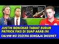 Download Lagu JUSTIN BONGKAR TABIAT BURUK PATRICK FIK DISUAP ARAB BEGINI❗CALVIN NO CEDERA SENGAJA DICORET