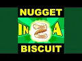 Nugget in a Biscuit 2