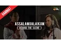 Download Lagu Gamma1 - Assalamualaikum | Behind The Scene