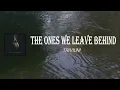 Download Lagu Trivium - The Ones We Leave Behinds