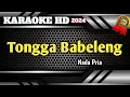 Download Lagu TONGGA BABELENG || Karaoke Dangdut Minang Nada Pria Terbaru 2024 HD