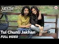 Lagu Arijit Singh \u0026 Shreya Ghoshal  - Tui Chunli Jakhan | Samantaral | Riddhi S \u0026 Surangana B